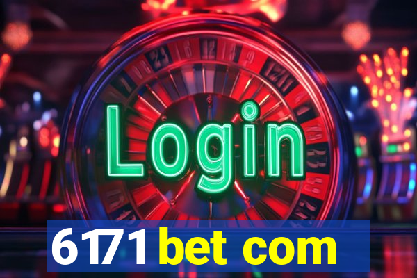 6171 bet com