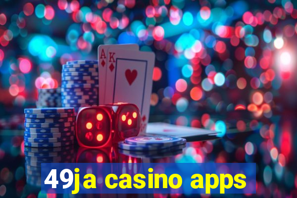 49ja casino apps