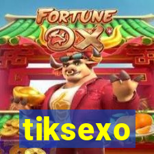 tiksexo