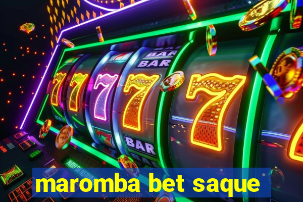 maromba bet saque