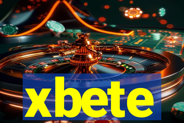 xbete