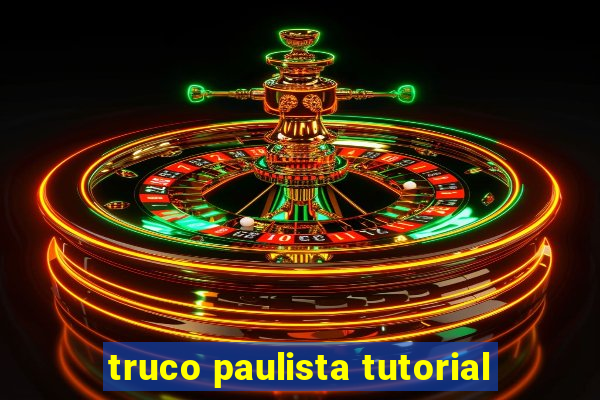 truco paulista tutorial