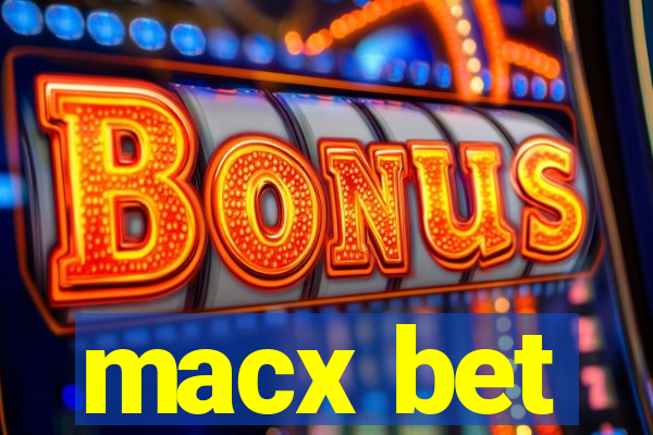 macx bet