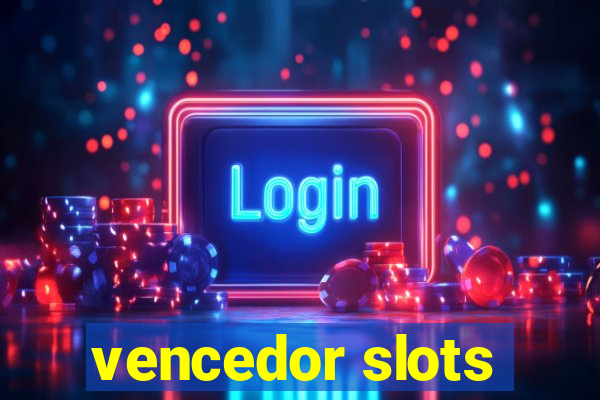 vencedor slots