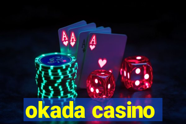 okada casino