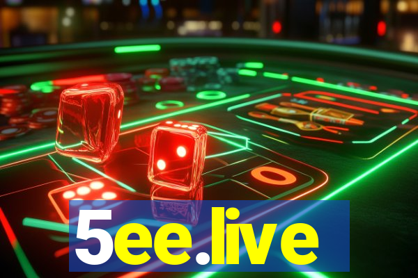 5ee.live