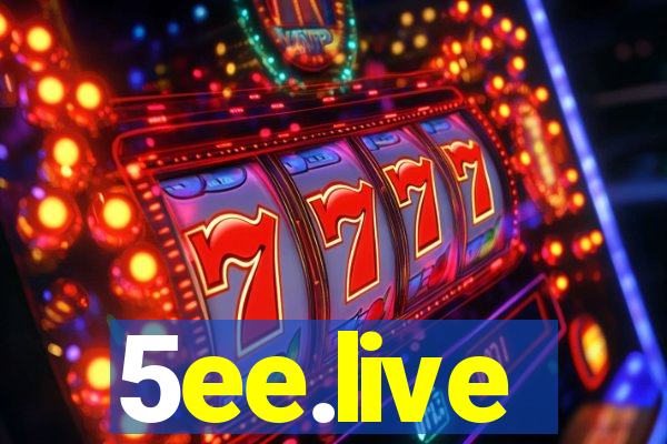 5ee.live