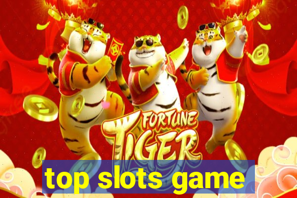 top slots game