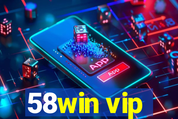 58win vip