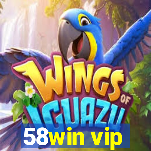 58win vip