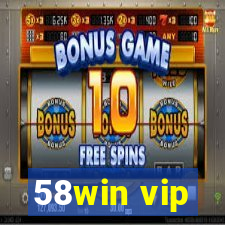 58win vip