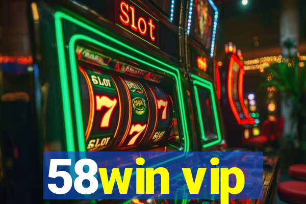 58win vip