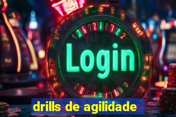 drills de agilidade