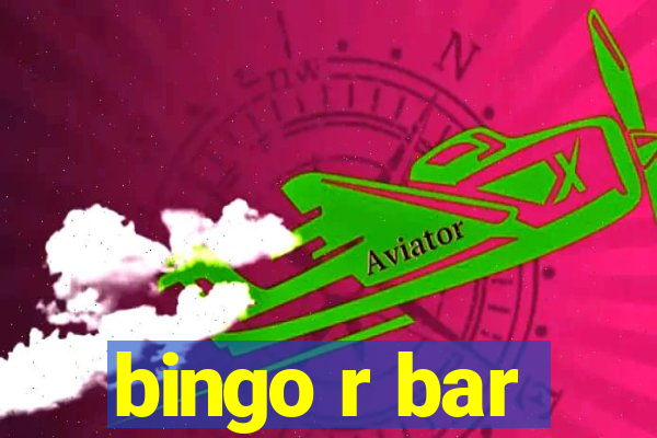 bingo r bar