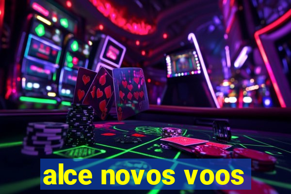 alce novos voos