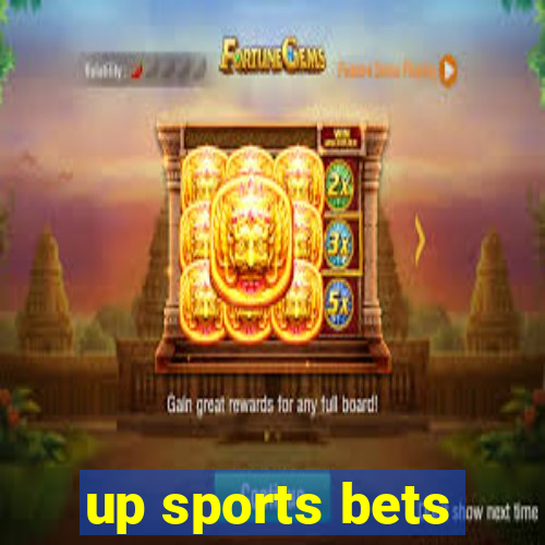 up sports bets