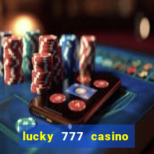 lucky 777 casino real money login