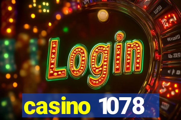 casino 1078