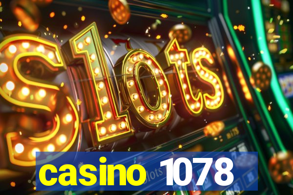 casino 1078