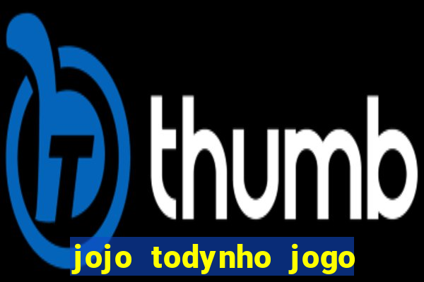 jojo todynho jogo do tigrinho