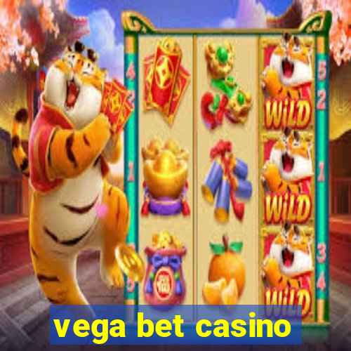 vega bet casino