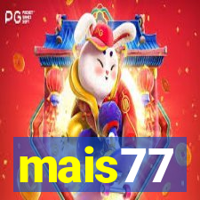 mais77