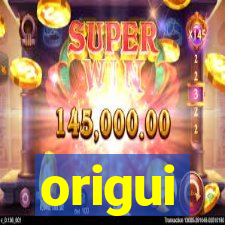 origui