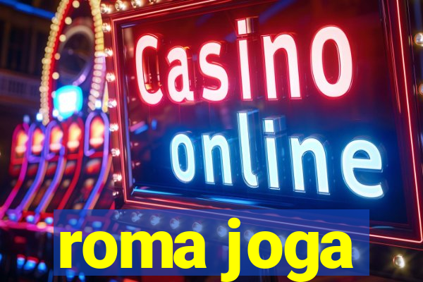 roma joga