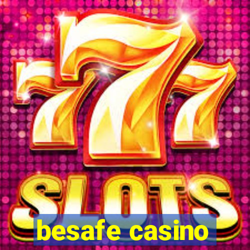 besafe casino