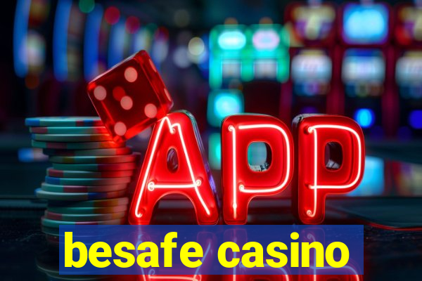 besafe casino