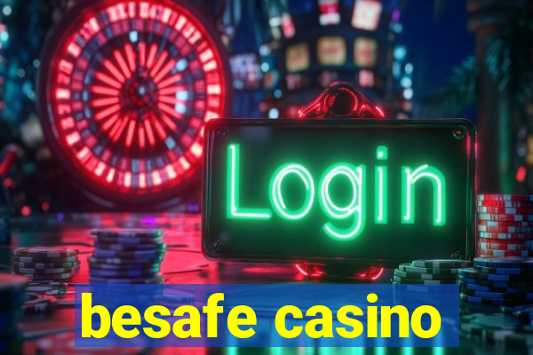 besafe casino