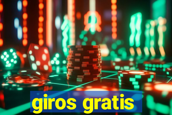 giros gratis