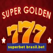 superbet brasil.bet