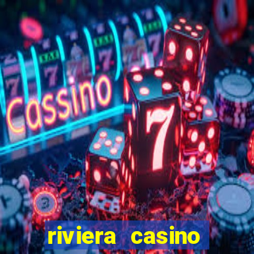 riviera casino hotel las vegas