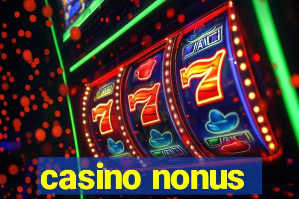 casino nonus