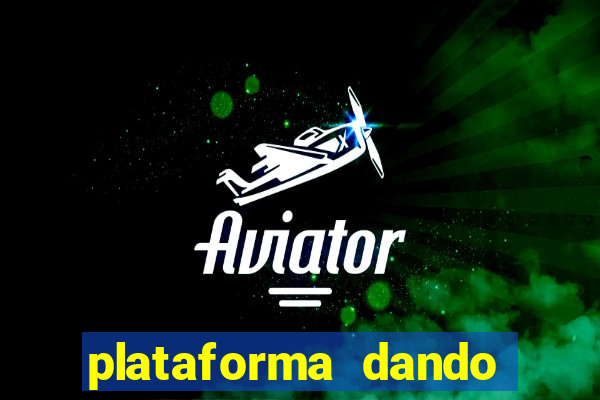 plataforma dando b?nus no cadastro