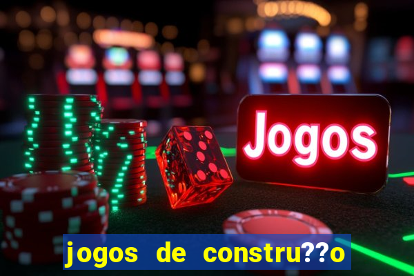 jogos de constru??o para celular