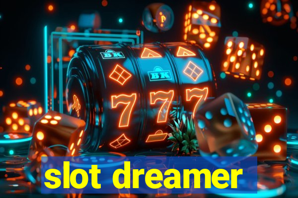 slot dreamer