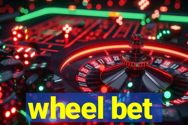 wheel bet