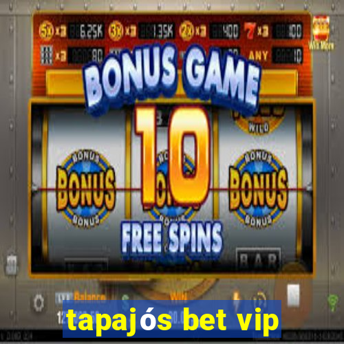 tapajós bet vip