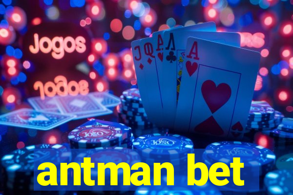 antman bet