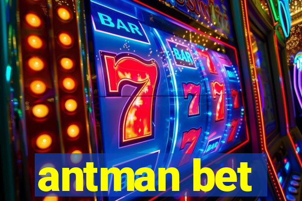 antman bet