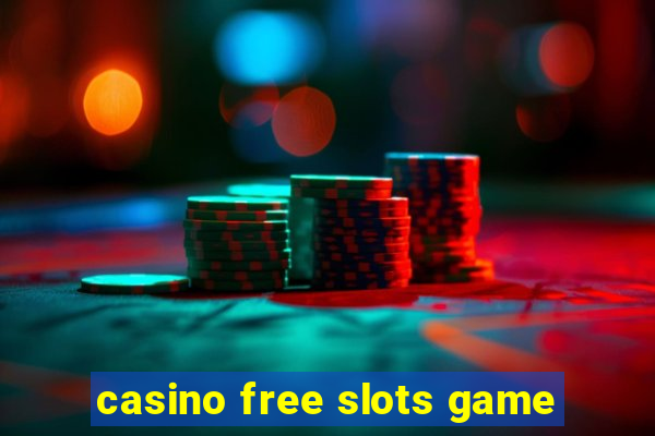 casino free slots game