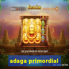 adaga primordial