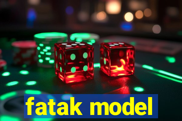 fatak model