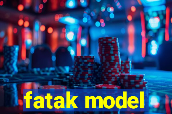 fatak model