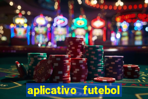 aplicativo futebol da hora 3.7