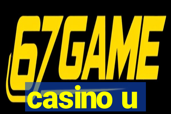 casino u