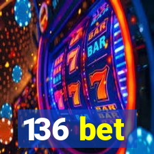 136 bet