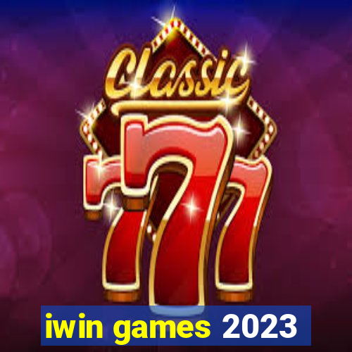 iwin games 2023